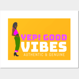 Yep! Good vibes, authentic & genuine Posters and Art